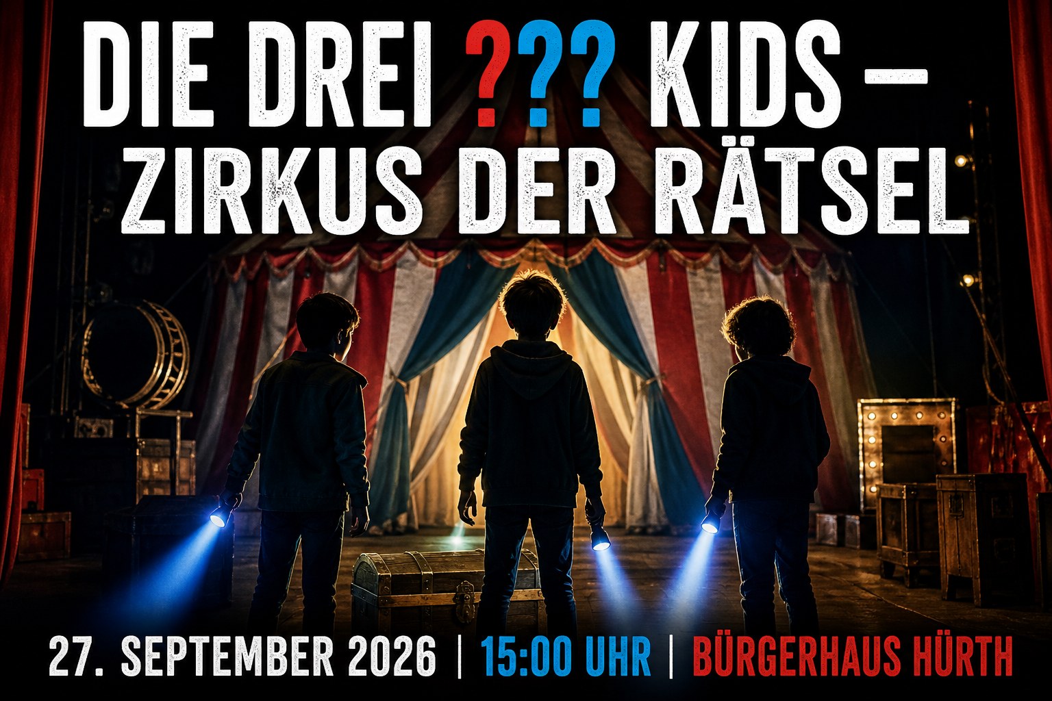 Veranstaltungsplakat zu Die drei ??? Kids – Zirkus der Rätsel im Bürgerhaus Hürth